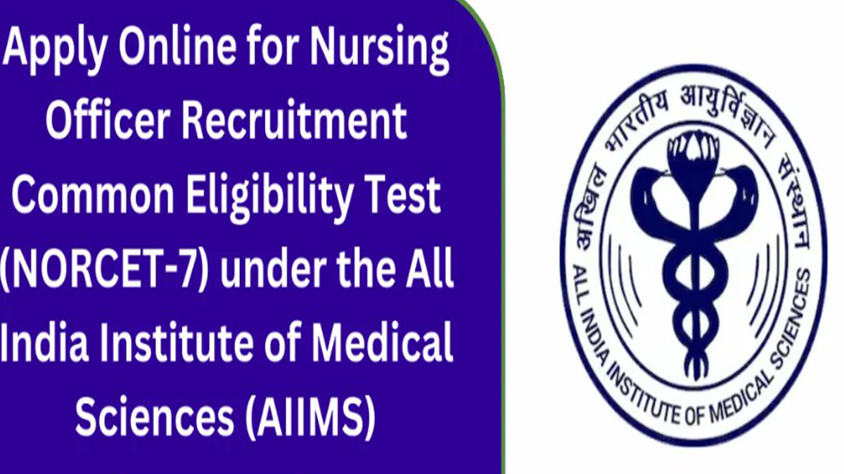 AIIMS NORCET 7 Exam Date 2024