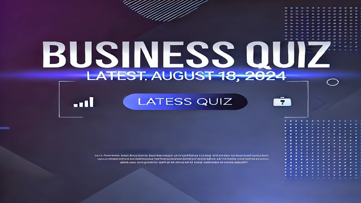 Business Quiz Latest