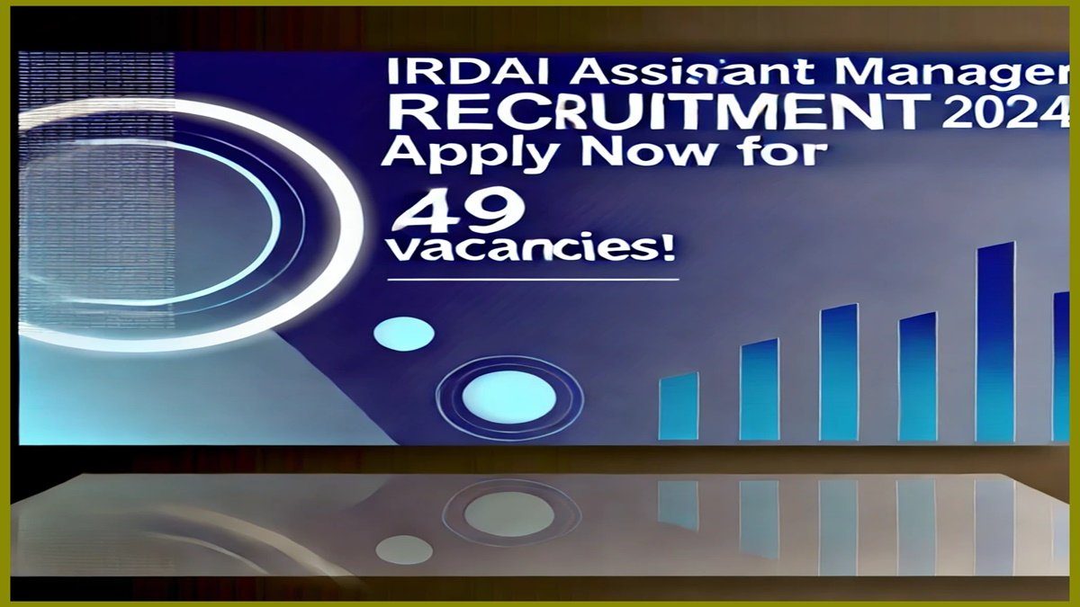 IRDAI Assistant Manager Recruitment 2024