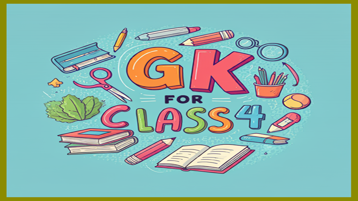 GK for Class 4