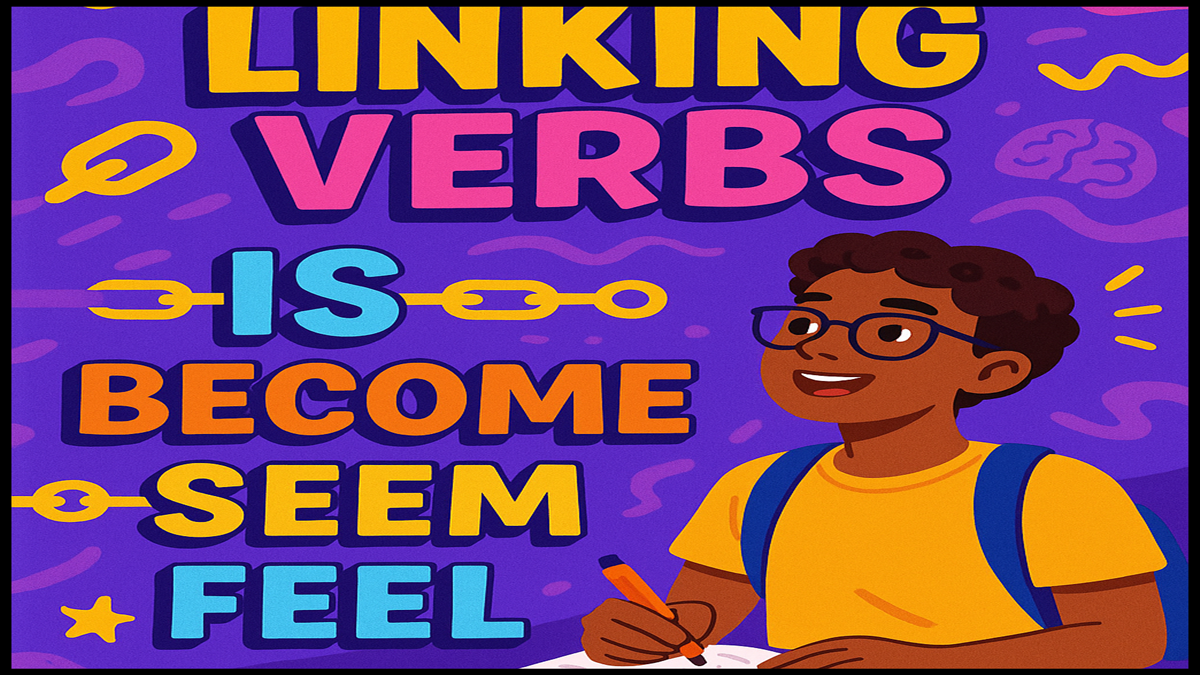 Linking Verbs List