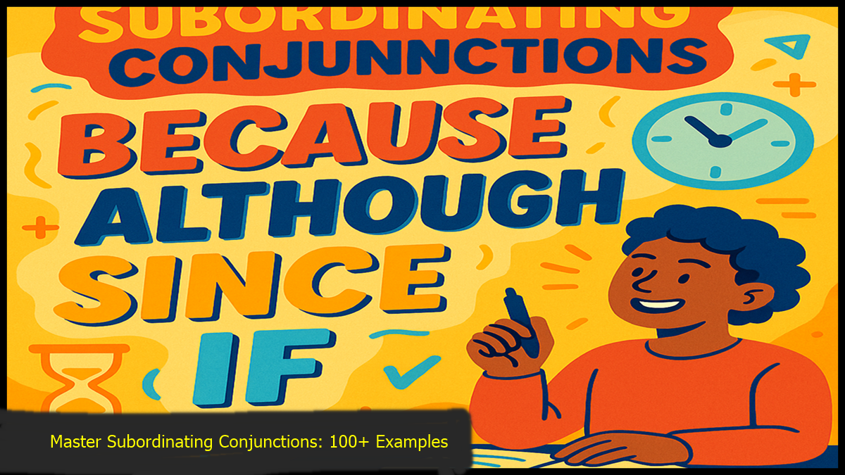 Subordinating Conjunctions