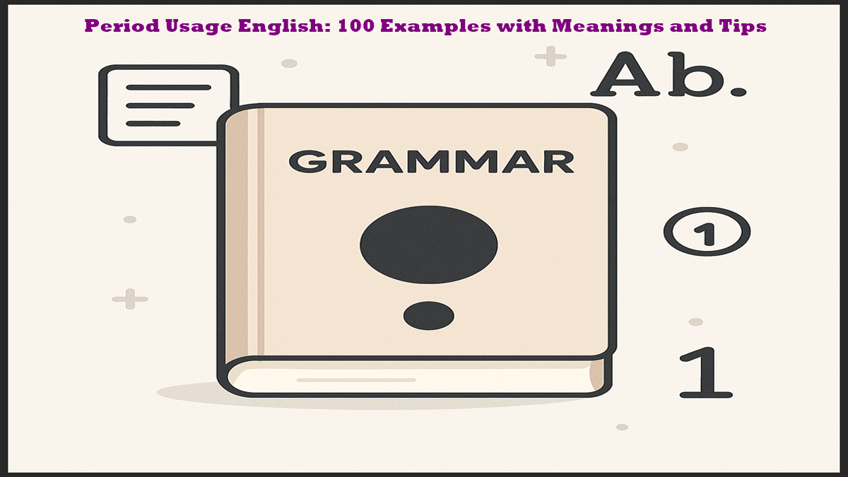 Period Usage English