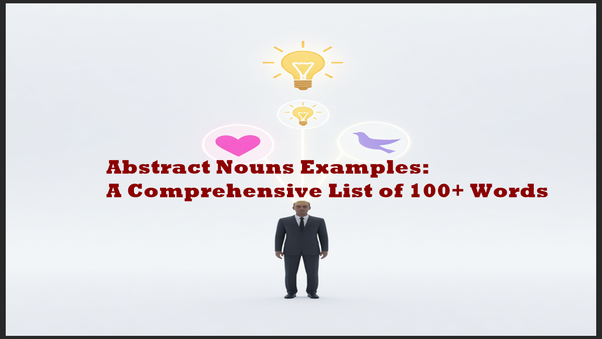 Abstract Nouns Examples