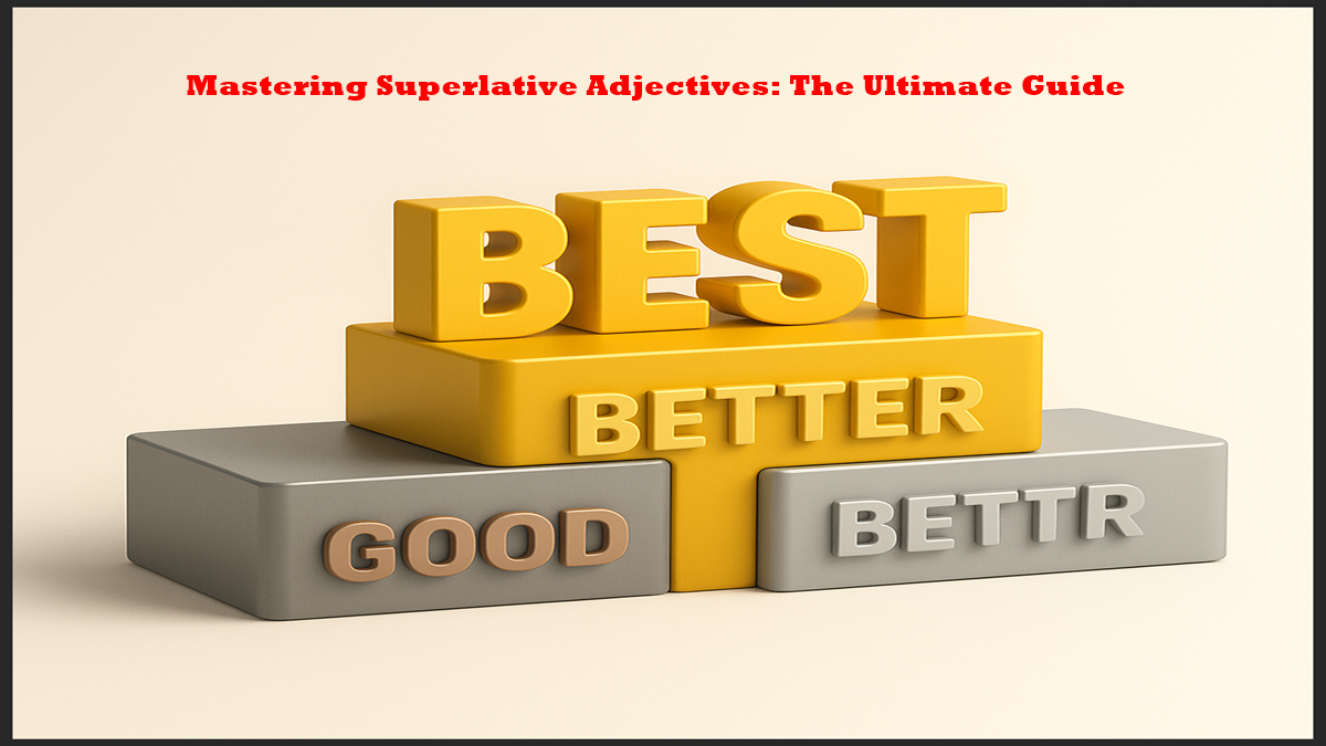 Superlative Adjectives