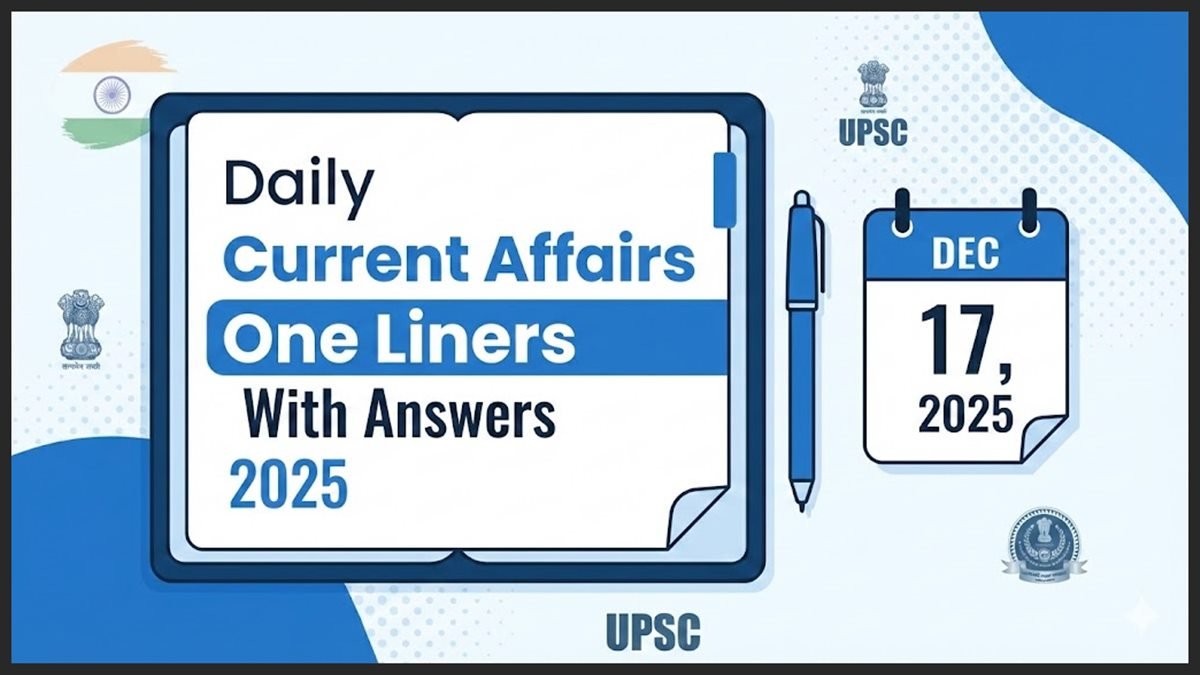 Daily Current Affairs One Liners With Answers 2025