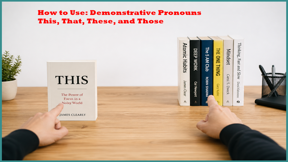 Demonstrative Pronouns This That These and Those