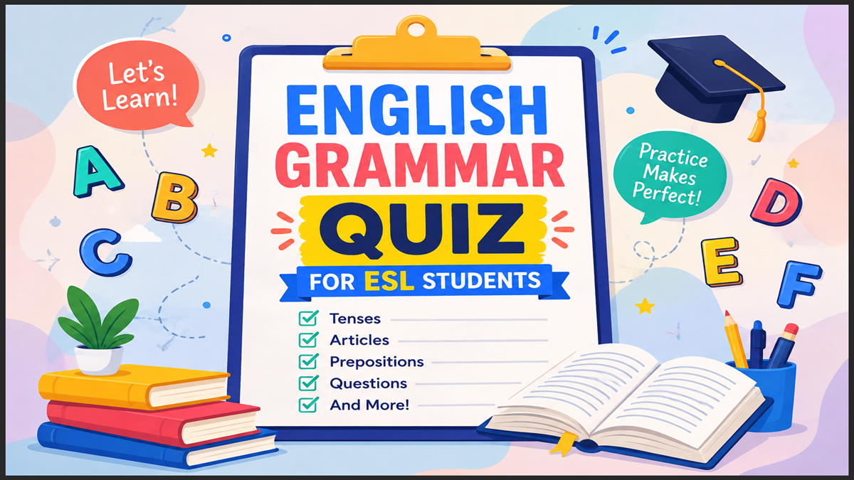 English Grammar Quiz for ESL Students