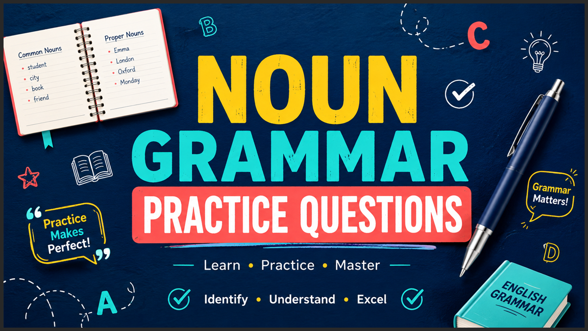 Noun Grammar Practice Questions
