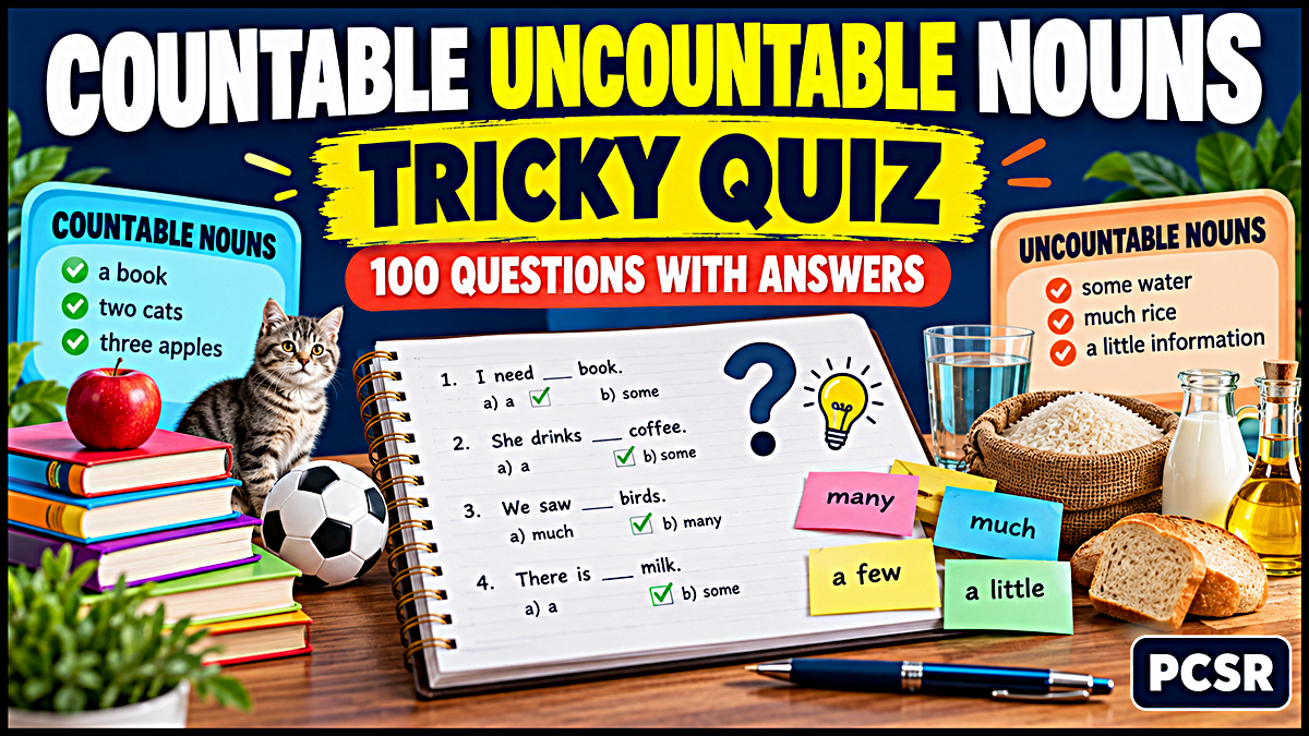 Countable Uncountable Nouns Tricky Quiz